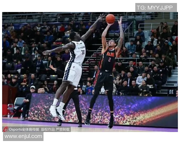 广东对阵南京精彩视频回顾12月11日比赛全程分析与亮点集锦